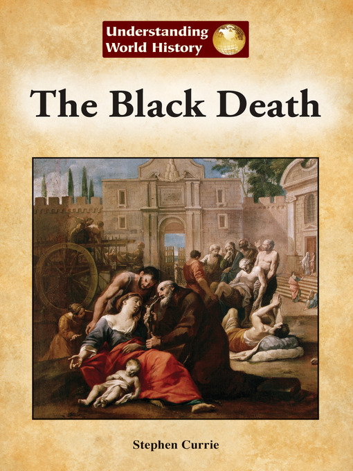 Title details for The Black Death by Stephen Currie - Available